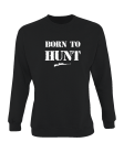 born to hunt born to hunt